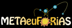 METAeuFORiAS